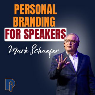 Personal Branding Secrets for Speakers with Mark Schaefer