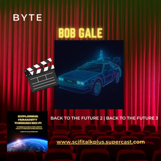 Byte Bob Gale, Producer & Co‑Writer of Back to the Future