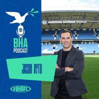 The Brighton blueprint with Jason Ayto