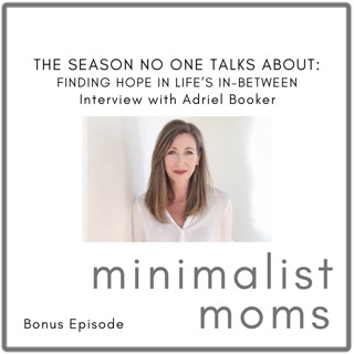 The Season No One Talks About: Finding Hope in Life’s In-Between | Adriel Booker (Bonus Episode)