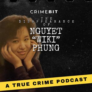Nguyet "Wiki" Phung’s Disappearance & the BIZARRE Story That Followed