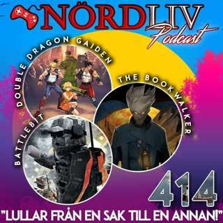 Avsnitt 414 - "Lullar från en sak till en annan!"
