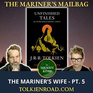 The Mariner's Wife - Part 5: The Mariner's Mailbag (EP188 Revisited)