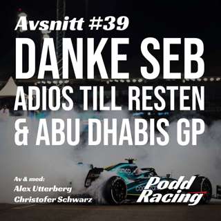 39. Danke Seb, Adios till Resten & Abu Dhabis GP
