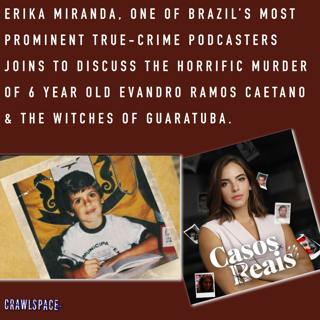 462 // The Witches of Guaratuba w/ Erika Miranda