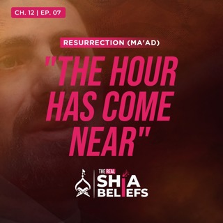 12/7: 2 Signs That Show Qiyamah Has Already Begun | The Real Shia Beliefs