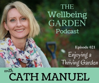 021 - Enjoying a Thriving Garden