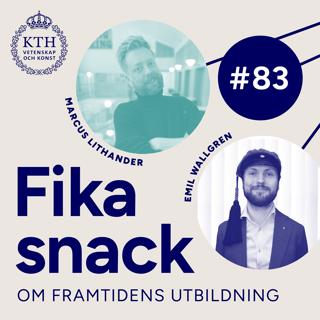 83 | Fikasnack om AI, kognitiv lathet och studieteknik med Emil Wallgren och Marcus Lithander