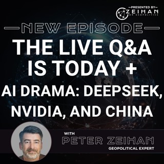 AI Drama: DeepSeek, Nvidia, and China || Peter Zeihan