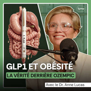 GLP-1 et Ozempic : ce que personne n'explique avec le Dr Anne-Lucas
