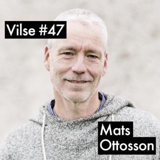 #47: Mats Ottosson, evigt försök att fånga relationen till naturen