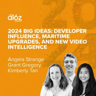 2024 Big Ideas: Developer Influence, Maritime Upgrades, and New Video Intelligence