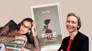 Lea Ypi On Freedom, Communism And Growing Up In Albania In Free