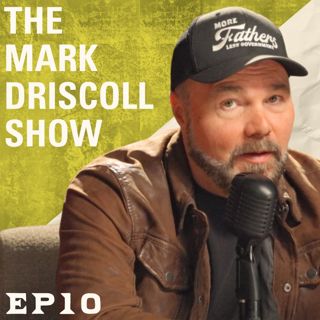 Erika Kirk THROWS Down the Gauntlet; Islam Attacks AGAIN | The Mark Driscoll Show | Ep 10