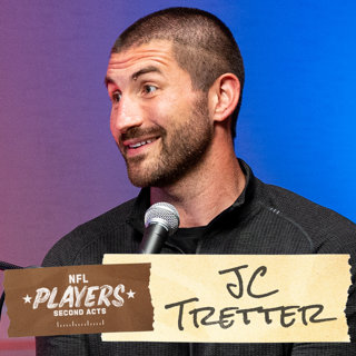NFLPA Executive Director JC Tretter | NFL Players: Second Acts Podcast
