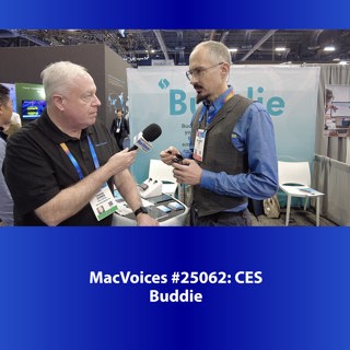 MacVoices #25062: CES - Buddie