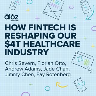 How Fintech is Reshaping Our $4T Healthcare Industry