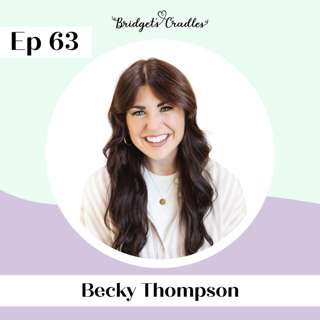 63 | Held in His Presence: Healing Rest for the Grieving Heart | Becky Thompson