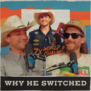 Sage Kimzey 7X World Champ - Rodeo Time Podcast 318