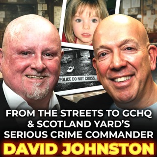 DAVID JOHNSTON - From the Streets to Scotland Yard’s Top Homicide Cop