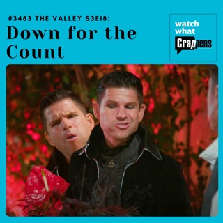 #3483 The Valley S3E18: Down for the Count