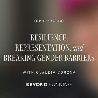 Resilience, Representation and Breaking Gender Barriers, with Claudia Corona