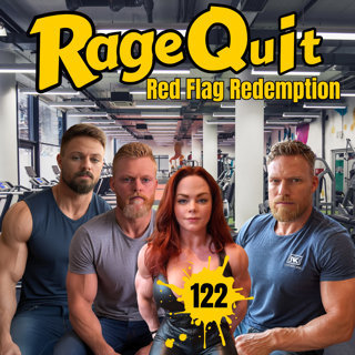 RageQuit 122 (69-53) - Red Flag Redemption