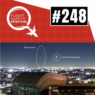 Developing: All Killed in Helicopter Crash with Radio Tower - Episode 248