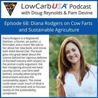 Diana Rodgers on Cow Farts and Sustainable Agriculture : Ep 68