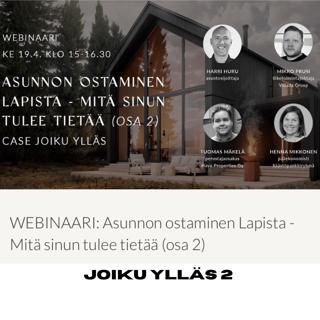 255. Asunnon ostaminen Lapista, mitä sinun tulee tietää 2 - Case Joiku Ylläs