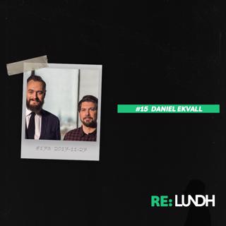 15 Re:Lundh – Daniel Ekvall