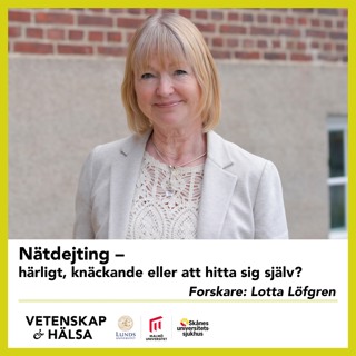 Nätdejting - härligt, knäckande eller att hitta sig själv?