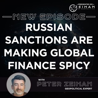 MedShare Donation + Russian Sanctions Are Making Global Finance Spicy || Peter Zeihan