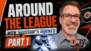 O&B Puckcast Episode #311 Around the League with Spector's Hockey, Part 1