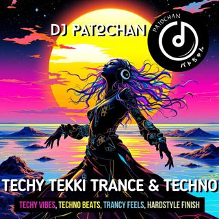Techy Tekki Trance and Techno Episode 25