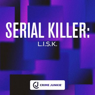 SERIAL KILLER: L.I.S.K.