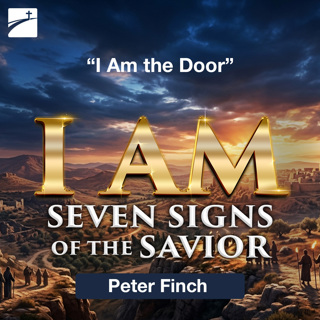 I AM Seven Signs of the Savior: I Am the Door