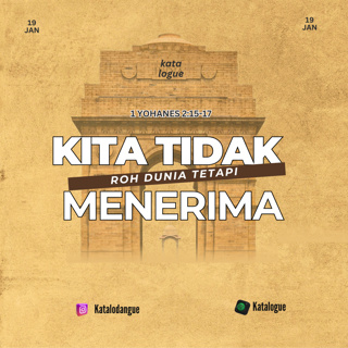 Kita Tidak Menerima Roh Dunia Tetapi Roh Dari Allah