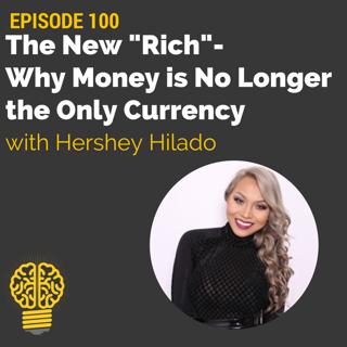 100: This 30 Under 30 Millennial Explains Why Money is No Longer the Only Currency