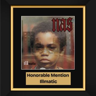 Illmatic by Nas (1994) - Honorable Mention 6