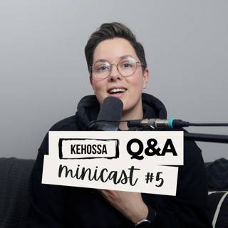 KEHOSSA Q&A MINICAST - Miksi toisille tulee kehosuhteen haasteita ja toisille ei?