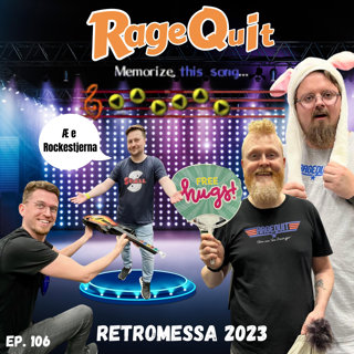 RageQuit 106 - Retromessa 2023