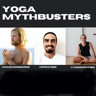Yoga Podcast Ep. 52 || The Yoga Mythbusters