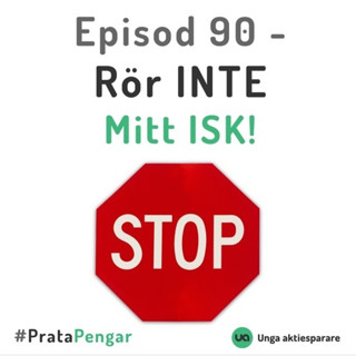 Episod 90 - Rör inte mitt ISK