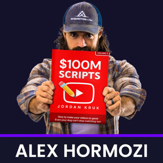 Alex Hormozi Podcast: How to Write Scripts for YouTube Videos (in 2025) | Ep 71