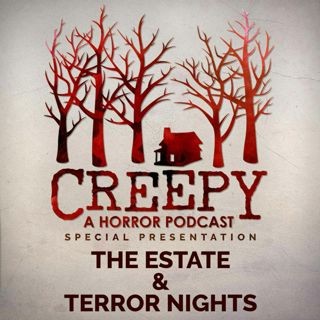 The Estate & Terror Nights