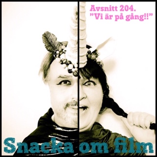 #204 - "vi är på gång!!"