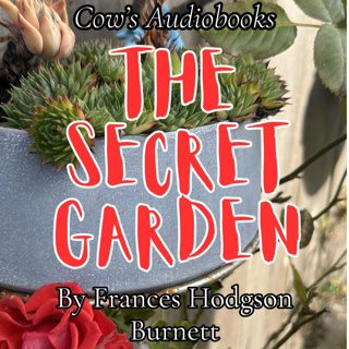 The Secret Garden Ch 7 The Key To The Garden