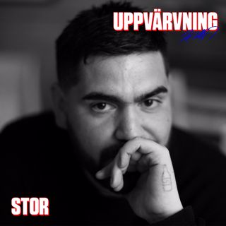 UPPVÄRVNING med STOR