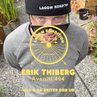 404. Erik Thiberg intervjuas